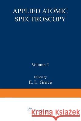 Applied Atomic Spectroscopy  9781468425918 Springer