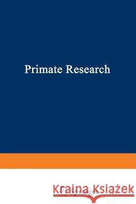 Primate Research William Goodwin 9781468426427 Springer
