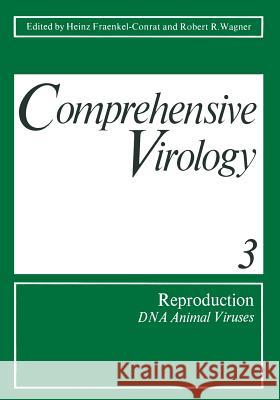 Reproduction: DNA Animal Viruses Fraenkel-Conrat, H. 9781468427059
