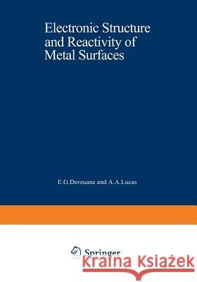 Electronic Structure and Reactivity of Metal Surfaces  9781468427981 Springer