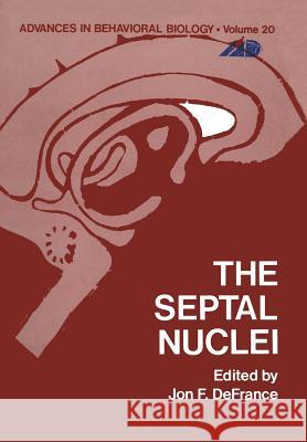 The Septal Nuclei Jon Defrance 9781468430868 Springer