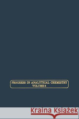 Progress in Analytical Chemistry Ivor L. Simmons 9781468433265 Springer