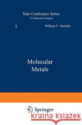 Molecular Metals William Hatfield 9781468434828 Springer