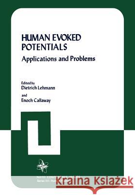 Human Evoked Potentials: Applications and Problems Lehmann, Dietrich 9781468434859