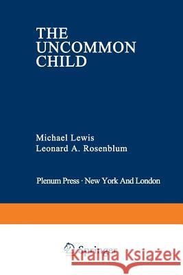 The Uncommon Child  9781468437751 Springer
