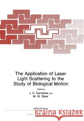 The Application of Laser Light Scattering to the Study of Biological Motion  9781468444896 Springer