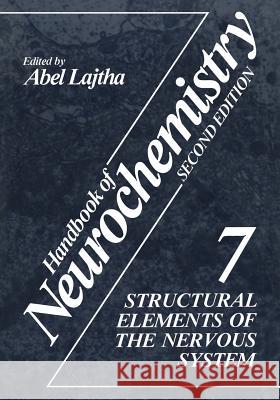 Structural Elements of the Nervous System Abel Lajtha 9781468445886