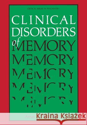 Clinical Disorders of Memory Aman U Aman U. Khan 9781468451306 Springer