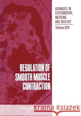 Regulation of Smooth Muscle Contraction Robert S Robert S. Moreland 9781468460056 Springer