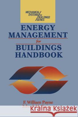 Energy Management and Control Systems Handbook F. William Payne John J. McGowan 9781468466133
