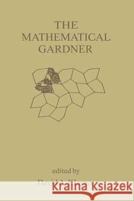 The Mathematical Gardner David A David A. Klarner 9781468466881 Springer