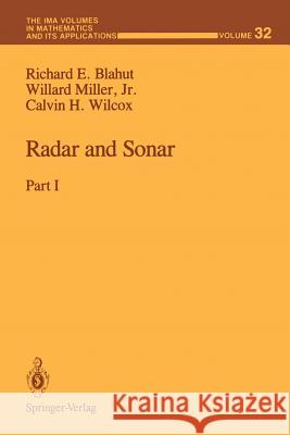 Radar and Sonar: Part I Blahut, Richard E. 9781468471021 Springer