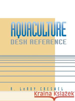 Aquaculture Desk Reference R. Creswell 9781468471175