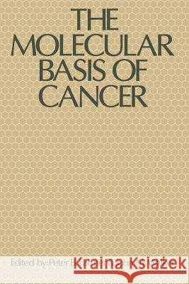 The Molecular Basis of Cancer Peter B. Farmer John M. Walker 9781468473155