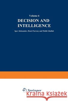 Decision and Intelligence Aleksander Farreny 9781468473315