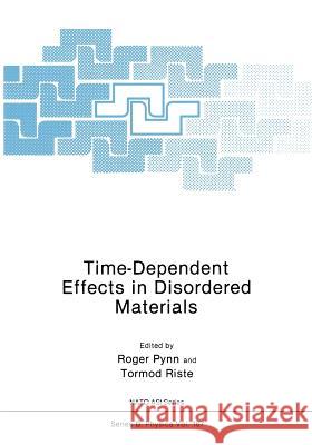 Time-Dependent Effects in Disordered Materials  9781468474787 Springer