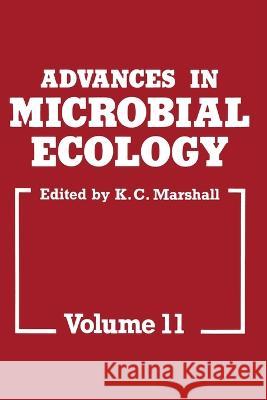 Advances in Microbial Ecology K C Marshall   9781468476149 Springer