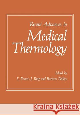 Recent Advances in Medical Thermology  9781468476996 Springer