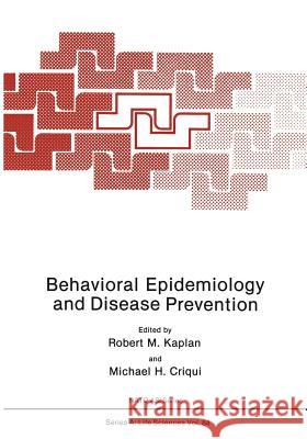 Behavioral Epidemiology and Disease Prevention  9781468479317 Springer