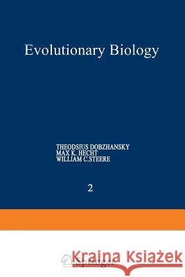 Evolutionary Biology: Volume 2 Dobzhansky, Theodosius 9781468480962