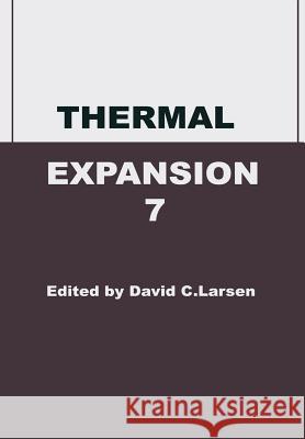 Thermal Expansion 7 David C. Larsen 9781468482690