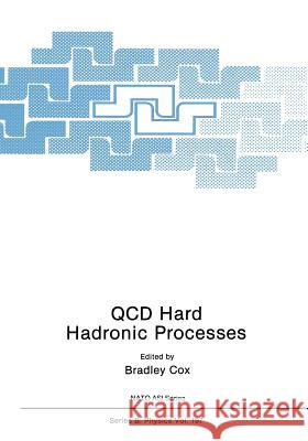 QCD Hard Hadronic Processes  9781468488449 Springer