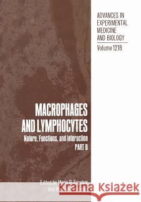 Macrophages and Lymphocytes: Nature, Functions, and Interaction Escobar, M. R. 9781468489163 Springer