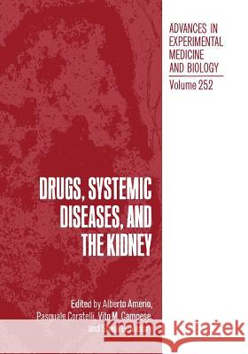 Drugs, Systemic Diseases, and the Kidney Alberto Amerio 9781468489552 Springer