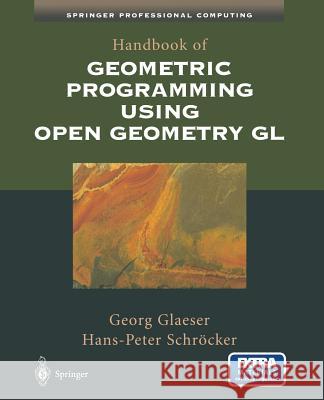 Handbook of Geometric Programming Using Open Geometry Gl Glaeser, Georg 9781468492897 Springer