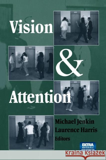 Vision and Attention Michael Jenkin Laurence Harris 9781468495201 Springer