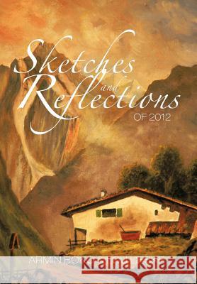 Sketches and Reflections of 2012 Armin Boko Lou Lieske 9781468503296