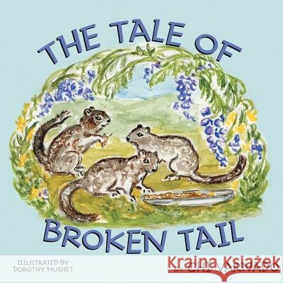 The Tale of Broken Tail Chi Varnado 9781468507355