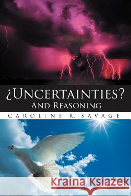 Uncertainties? and Reasoning Savage, Caroline 9781468531152