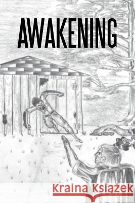 Awakening T. A. Walk 9781468536775 Authorhouse