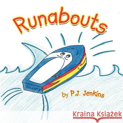 Runabouts P. J. Jenkins 9781468536782 Authorhouse