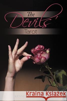The Devils' Tarot Kenneth Helton 9781468555493