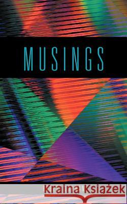Musings Robert Lohman 9781468572322