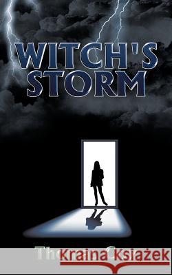 Witch's Storm Thomas Cox 9781468573053 Authorhouse