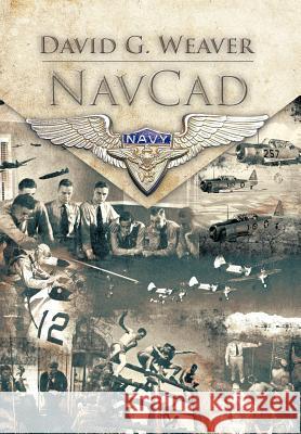 Navcad Weaver, David G. 9781468573572