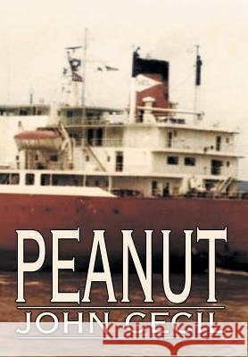 Peanut John Cecil 9781468578591