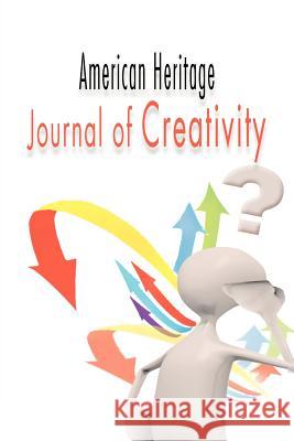 American Heritage Journal of Creativity Leah Ojinna 9781468581478 Authorhouse