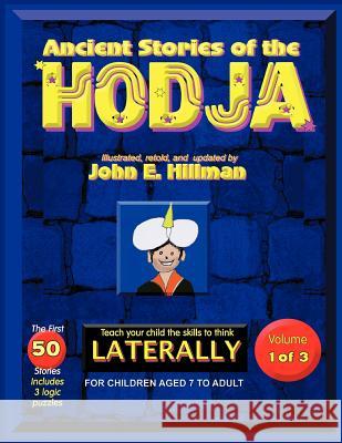 Ancient Stories of the Hodja Hillman, John E. 9781468582154