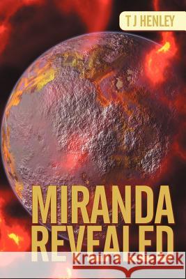 Miranda Revealed T. J. Henley 9781468582802