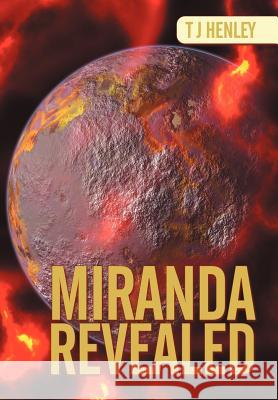 Miranda Revealed T. J. Henley 9781468582819