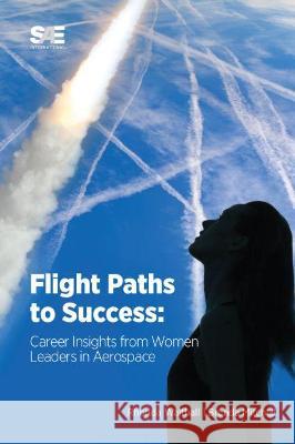 Flight Paths to Success: Career Insights from Women Leaders in Aerospace Rhonda Walthall Brenda Mitchell  9781468602562 SAE International