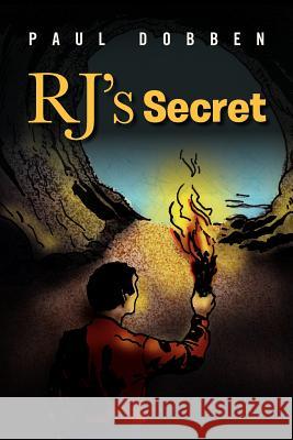 R.J. Secret Paul Dobben 9781469130682 Xlibris Corporation