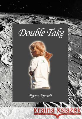 Double Take Roger Russell 9781469140704