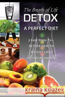 Breath of Life Detox Vanessa C. Williams 9781469144078