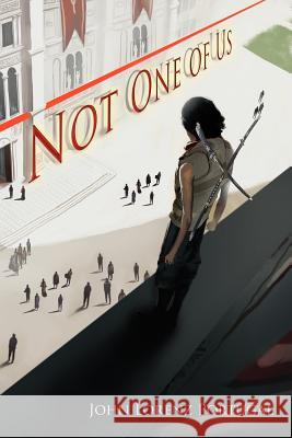 Not One of Us John Lorenz Portugal 9781469151151