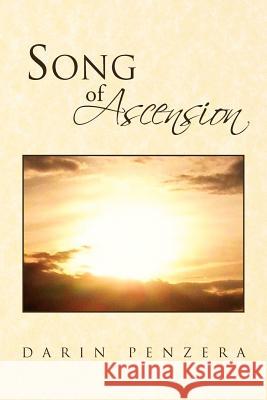 Song of Ascension Darin Penzera 9781469152301